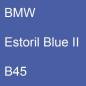 Preview: BMW, Estoril Blue II, B45.